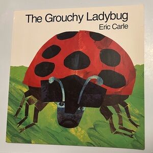The Grouchy Ladybug Book by Eric Carle *EUC